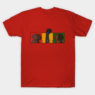 Black History Month / BLM / Black Empowerment T-Shirt